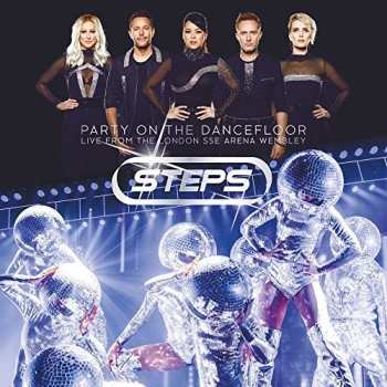 2CD/DVD Steps: Party On The Dancefloor - Live From The London SSE Arena Wembley