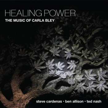 CD Ted Nash: Healing Power The Music Of Carla Bley