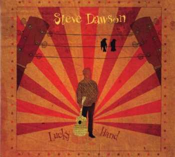 CD Steve Dawson: Lucky Hand