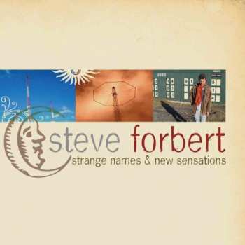 Album Steve Forbert: Strange Names & New Sensations 