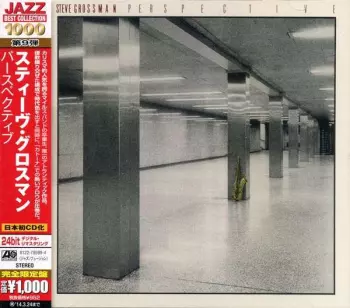 Steve Grossman: Perspective