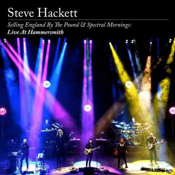 2CD/DVD Steve Hackett: Selling England By The Pound & Spectral Mornings: Live At Hammersmith