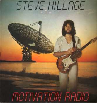 LP Steve Hillage: Motivation Radio