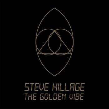2LP Steve Hillage: The Golden Vibe