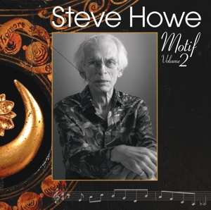LP Steve Howe: Motif Volume 2   LTD