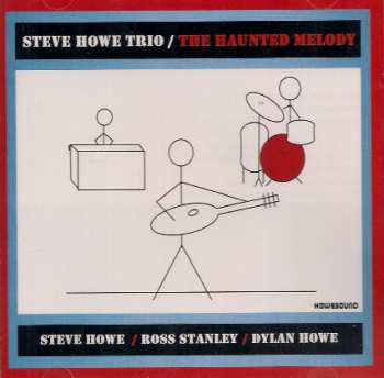 CD Steve Howe Trio: The Haunted Melody