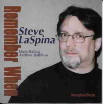 CD Steve LaSpina: Remember When