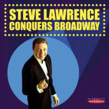 CD Steve Lawrence: Conquers Broadway
