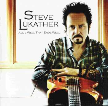 CD Steve Lukather: All's Well That Ends Well