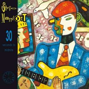 CD Steve Marriott: 30 Seconds To Midnite