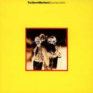 CD Steve Miller Band: Brave New World