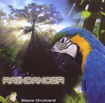 Album Steve Orchard: Raindancer