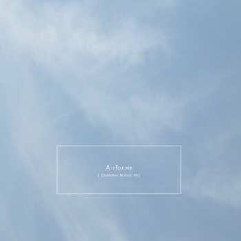 Album Steve Peters: Airforms (Chamber Music 10)