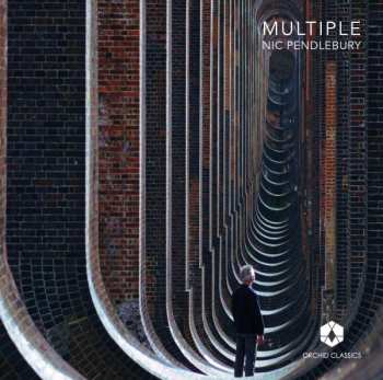 Album Steve Reich: Nic Pendlebury - Multiple