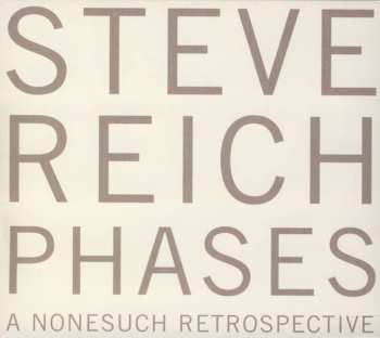 5CD/Box Set Steve Reich: Phases (A Nonesuch Retrospective)
