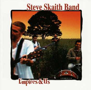 CD Steve Skaith Band: Empires & Us