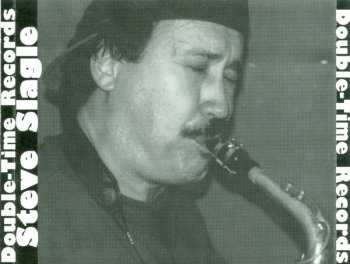 CD Steve Slagle Quartet: Our Sound!