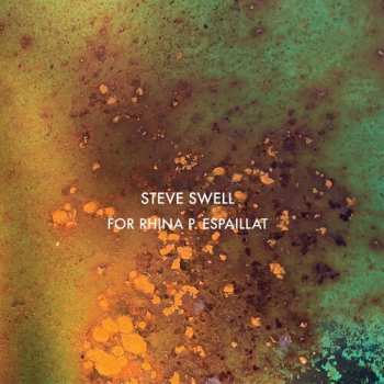 CD Steve Swell: For Rhina P. Espaillat LTD