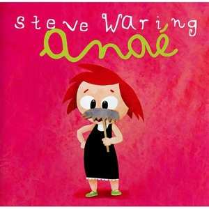 CD Steve Waring: Anaé