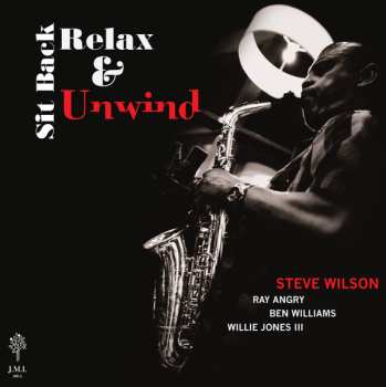 Album Willie Jones III: Sit Back, Relax & Unwind