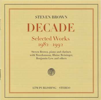 Album Steven Brown: Decade (Selected Works 1982-1992)
