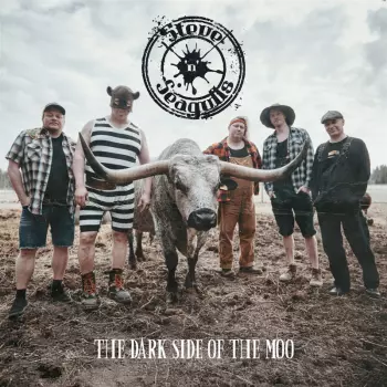 Steve'n'Seagulls: The Dark Side Of The Moo