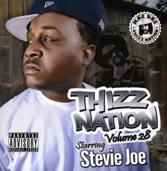 Stevie Joe: Thizz Nation Volume 28 - Starring Stevie Joe