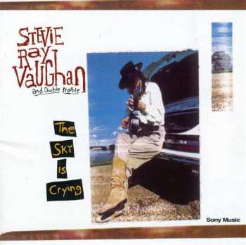CD Stevie Ray Vaughan & Double Trouble: The Sky Is Crying