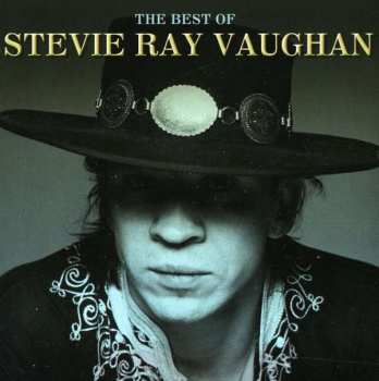 CD Stevie Ray Vaughan: The Best Of Stevie Ray Vaughan