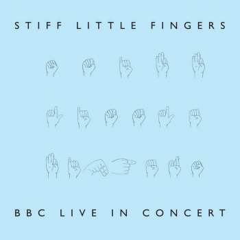 2LP Stiff Little Fingers: BBC Live In Concert CLR