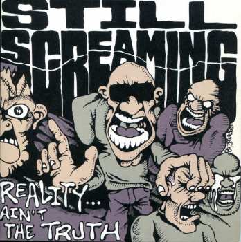 SP Still Screaming: Reality Ain't The Truth CLR
