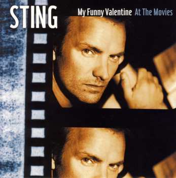 CD Sting: My Funny Valentine:  At The Movies