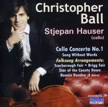 Stjepan Hauser: Music For Cello