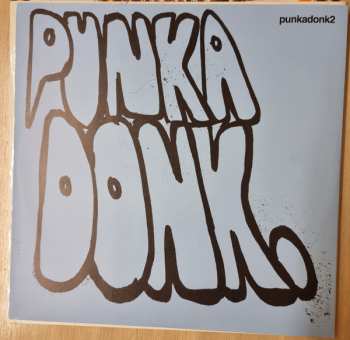 LP Stone: Punkadonk2