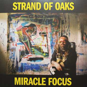 LP Strand Of Oaks: Miracle Focus