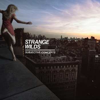 LP Strange Wilds: Subjective Concepts