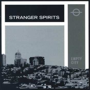 Album Stranger Spirits: Empty City