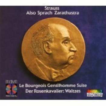 CD Richard Strauss: Also Sprach Zarathustra / Le Bourgeois Gentilhomme Suite / Der Rosenkavalier: Waltzes