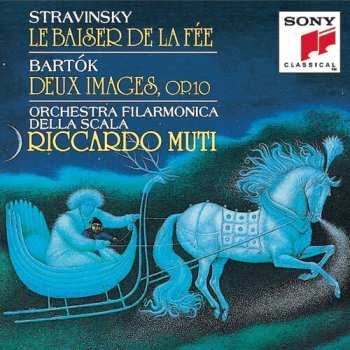 Album Stravinsky / Bartok / Muti / La Scal Philharmonic: Le Baiser De La Fee