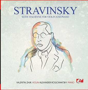 CD Igor Stravinsky: Suite Italienne For Violin & Piano (incomplete)