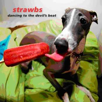 Album Strawbs: Dancing To The Devil's Beat