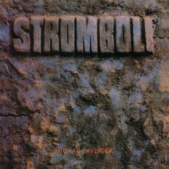 2LP Stromboli: Stromboli