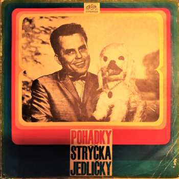 LP Strýček Jedlička: Pohádky Strýčka Jedličky