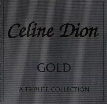 Studio 2000: Celine Dion - Gold A Tribute Collection