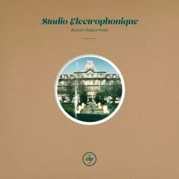 Studio Electrophonique: Buxton Palace Hotel