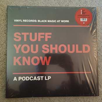 Album Stuff You Should Know Podcast: Vinyl Records: Black Magic At Work