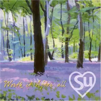 Su Hart: Worth It After All