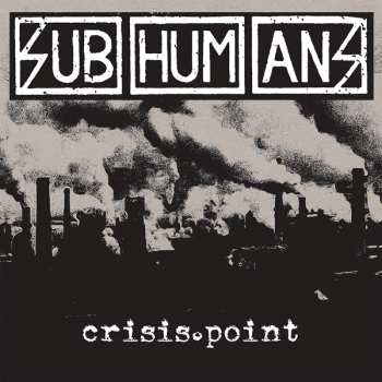 CD Subhumans: Crisis Point