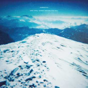 LP Submotile: One Final Summit Before The Fall
