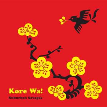 CD Suburban Savages: Kore Wa!